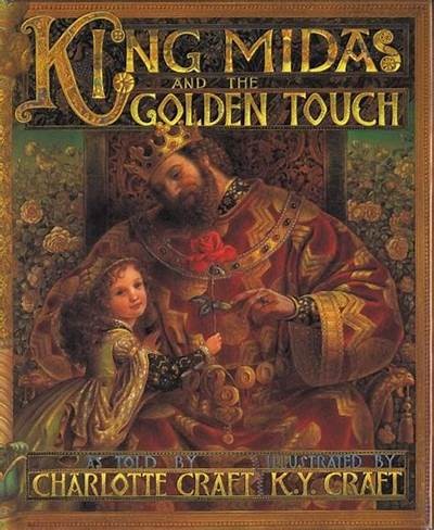 The Enchanting Tale of King Midas and His Golden Touch: A Timeless Story