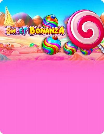 Download Sweet Bonanza for Real Money Gaming: A Guide to Winning Big Online